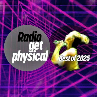 Best of Get Physical Music 2025 (2025) FLAC