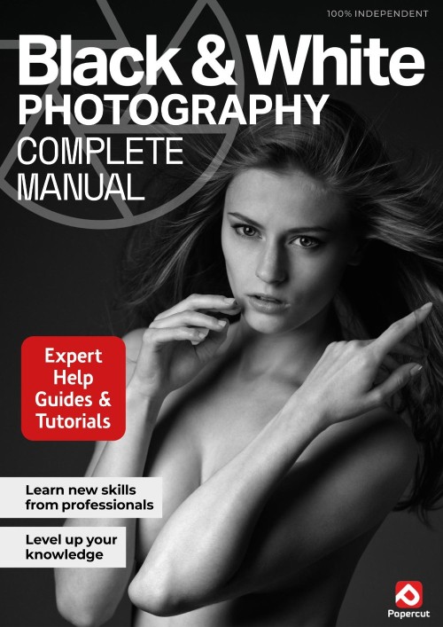 Black & White Photography Complete Manual - 26th Edition, 2025