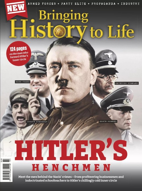 Bringing History to Life - Hitler's Henchmen, 2025