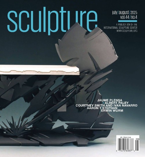 Sculpture Magazine - Vol 44 No 05 July/August 2025