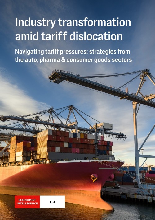 The Economist (Intelligence Unit) - Industry transformation amid tariff dislocation