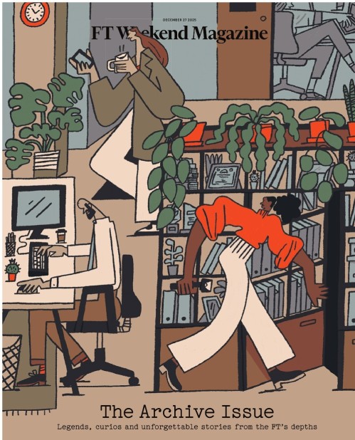 FT Weekend Magazine - The Archive Issue, 27 December 2025