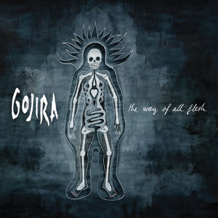Gojira - The way of all flesh (2008) [FLAC]