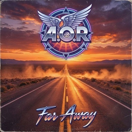 A.O.R - Far Away (2025) [MP3]