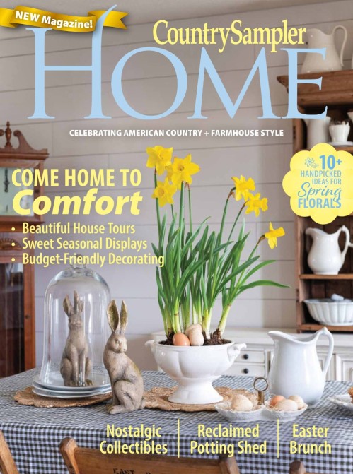Country Sampler Home - Volume 43 No.01, Spring 2026