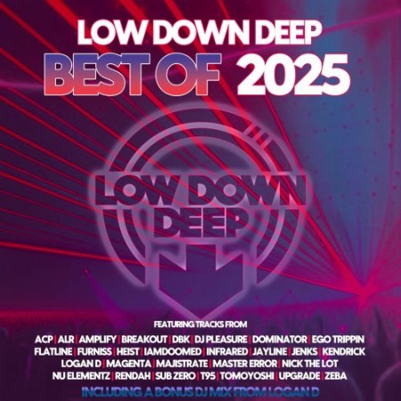 VA - Low Down Deep Best Of (2025) (2026) [MP3]