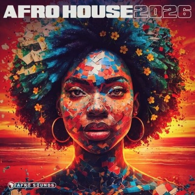 Afro House 2026 (2026) FLAC
