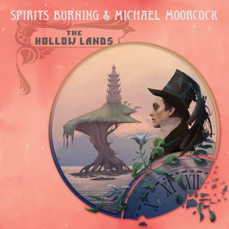Spirits Burning & Michael Moorcock - The Hollow Lands (2020) [FLAC]