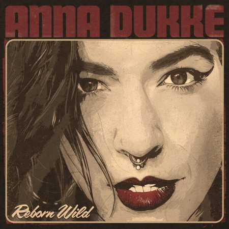 Anna Dukke - Reborn Wild (2025) [FLAC]