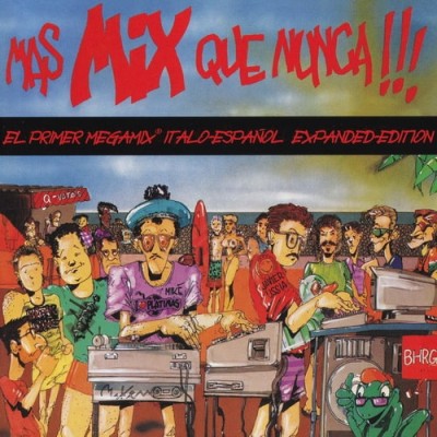 Mas Mix Que Nunca!!! (Expanded Edition) (2CD) (2013) FLAC