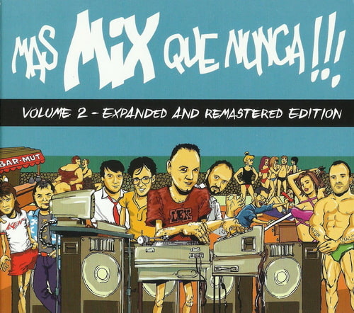 Mas Mix Que Nunca!!! Volume 2 Expanded And Remastered Edition (2CD) (2020) FLAC