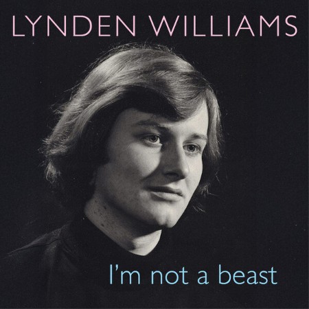 Lynden Williams - I'm Not A Beast (2025) [FLAC]
