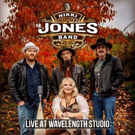 Nikki Jones Band - Live at Wavelength Studio (Live) (2025) [FLAC]