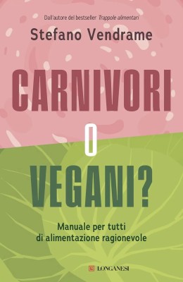 Stefano Vendrame - Carnivori o vegani? (2025)