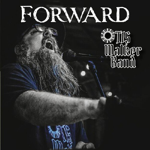Otis Walker Band - Forward (2025) [Blues Rock, Funk, Southern Soul]