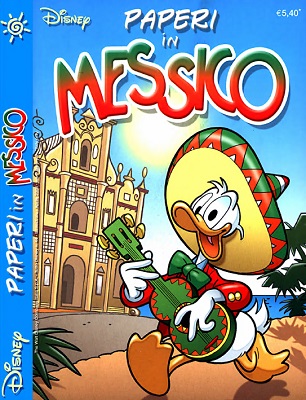 Tutto Disney 044 - Paperi in Messico (Disney 2008-04)