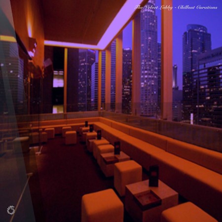 VA - The Velvet Lobby - Chillout Curations (2025) [MP3]