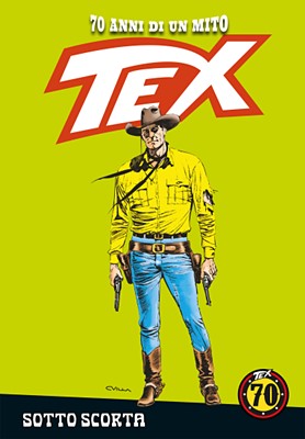 Tex 70 Anni Di Un Mito 110 - Sotto scorta (RCS 2020-01-30)