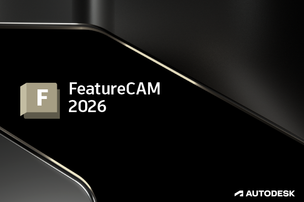 Autodesk FeatureCAM Ultimate 2026 v2026.0.0.0043 (x64) MULTi-PL