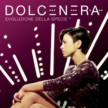 Dolcenera - Evoluzione della specie 2 (2012) [FLAC]