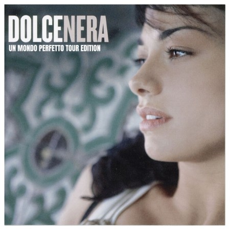 Dolcenera - Un Mondo Perfetto (Tour Edition) (2025) [FLAC]