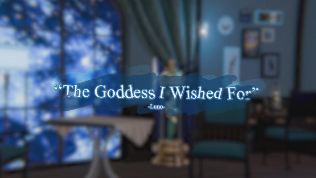 Luno The Goddess I Wished For