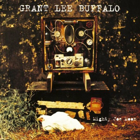 Grant Lee Buffalo - Mighty Joe Moon (1994) [FLAC]