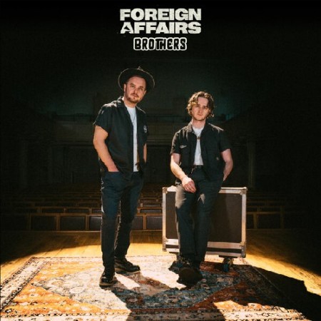 Foreign Affairs - Brothers (2025) [MP3]