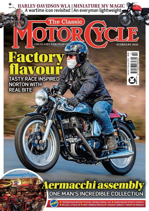 The Classic MotorCycle - Issue 460, February 2026
