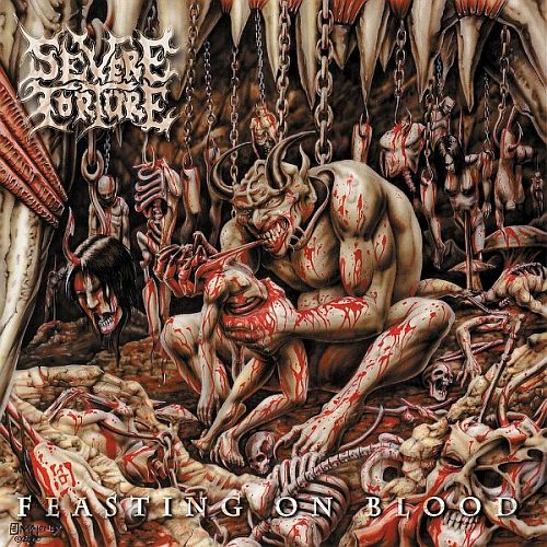 Severe Torture - Feasting On Blood (2000) (LOSSLESS)