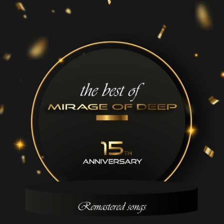 Mirage Of Deep - The Best Of Mirage Of Deep - 15th Anniversary (2023) [MP3]