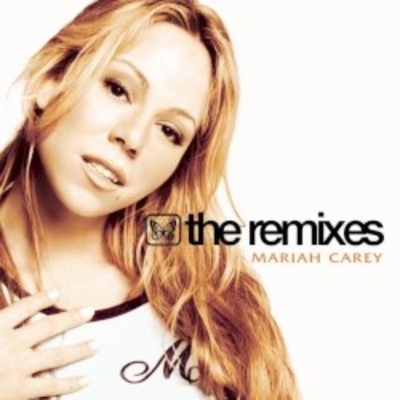 Mariah Carey - The Remixes (2003) [FLAC]