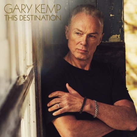 Gary Kemp - This Destination (Deluxe Edition) (2025) [FLAC]