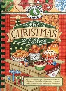The Christmas Table Make Your Holidays Extra Special With Our Abundant Collection of Delicious Seasonal Recipes (PDF)