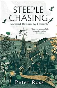 Steeple Chasing Around Britain by Church