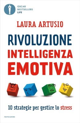 b]Laura Artusio - Rivoluzione intelligenza emotiva. 10 strategie per gestire lo stress (2025)