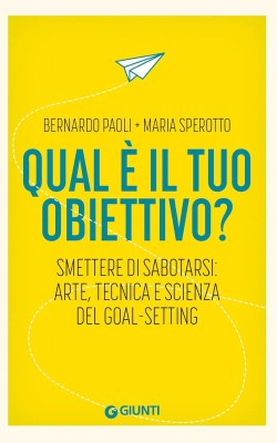 Bernardo Paoli, Maria Sperotto - Qual è il tuo obiettivo? (2025)