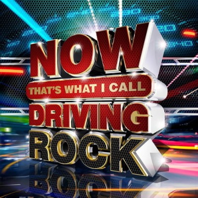Now Thats What I Call Driving Rock (2017) FLAC