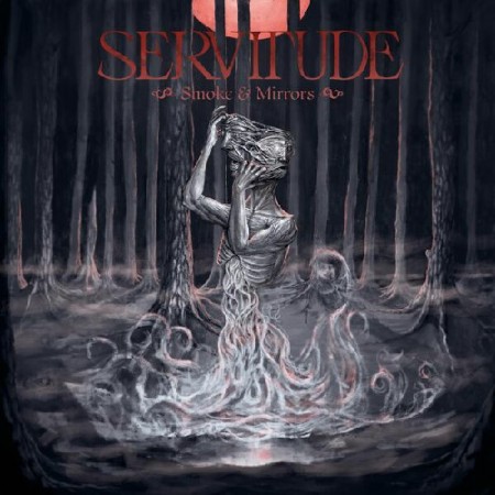 Servitude - Smoke & Mirrors (2026) [MP3]