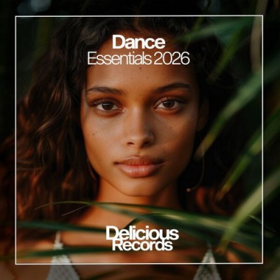 Dance Essentials 2026 (Original Mix) (2026) FLAC