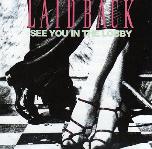 Laid Back - See You In The Lobby (1987) (LOSSLESS)