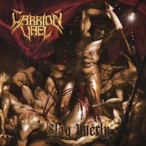 Carrion Vael - Slay Utterly (2026)