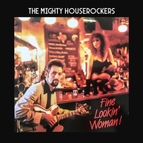The Mighty Houserockers - Fine Lookin' Woman! (2026) [FLAC]