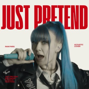 Rain Paris - Just Pretend (Bad Omens Acoustic Cover) (Single) (2026)