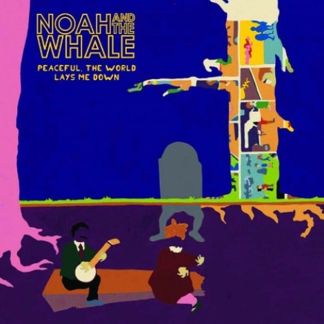 Noah And The Whale - Peaceful, The World Lays Me Down (2008) [FLAC]