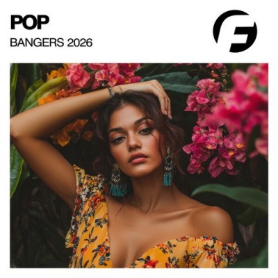 Pop Bangers 2026 (Original Mix) (2026) FLAC