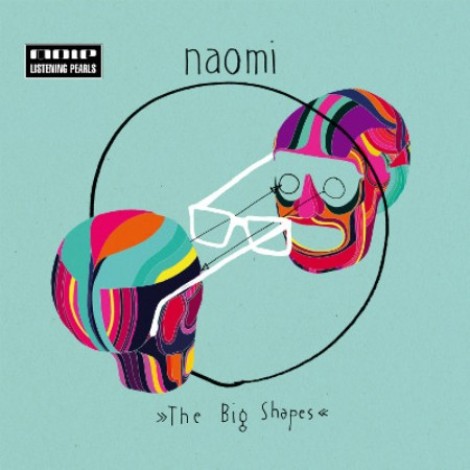 Naomi - The Big Shapes (2010) [FLAC]