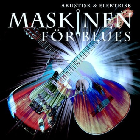 Maskinen fÃ¶r Blues - Akustisk & Elektrisk (2026) [FLAC]