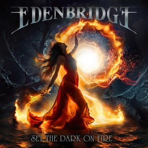 Edenbridge - Set The Dark On Fire (2026)