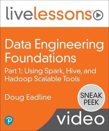 Data Engineering Foundations Part 1: Using Spark, Hive, and Hadoop Scalable Tools